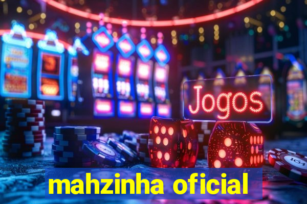 mahzinha oficial